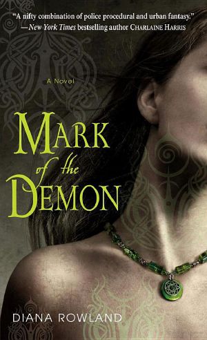 [Kara Gillian 01] • Mark of the Demon